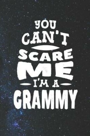 Cover of You Can't Scare Me I'm A Grammy