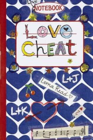 Cover of Love Notebook: #2 Love Cheat
