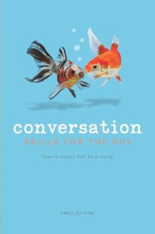 Cover of Conversation Skills For The Shy