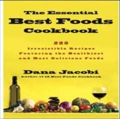 Book cover for The Essential Best Foods Cookbook