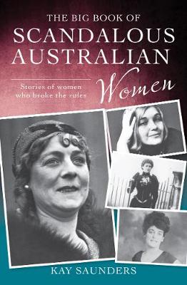 Book cover for The Big Book of Scandalous Australian Women
