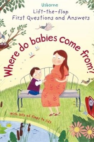 Cover of First Questions and Answers: Where do babies come from?