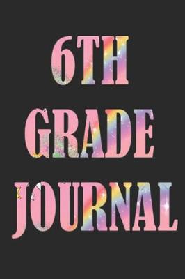 Book cover for 6 Th Grade Journal