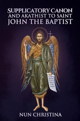 Book cover for Supplicatory Canon to Saint John the Baptist