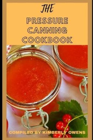 Cover of The Pressure Canning Cookbook