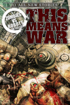 Book cover for Zombies Vs Robots This Means War!