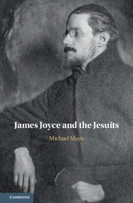 Book cover for James Joyce and the Jesuits