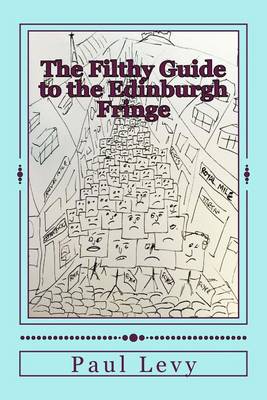 Book cover for The Filthy Guide to the Edinburgh Fringe