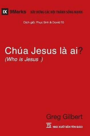 Cover of Chua Jesus La Ai? (Who is Jesus?) (Vietnamese)