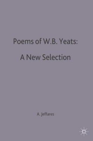 Cover of Poems of W.B. Yeats: A New Selection