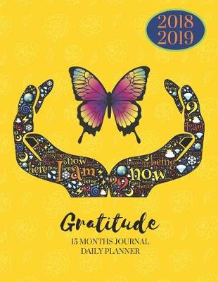 Book cover for 2018 2019 Gratitude Journal Daily Planner