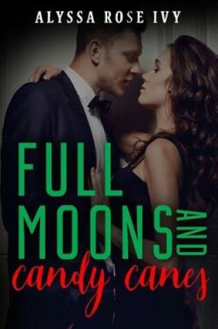 Cover of Full Moons and Candy Canes