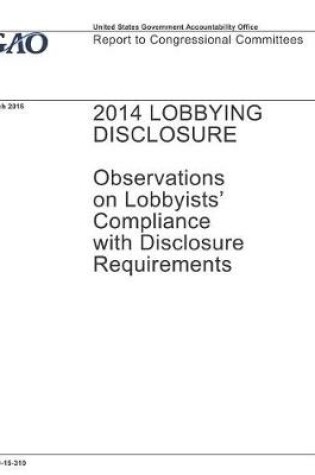 Cover of 2014 Lobbying Disclosure