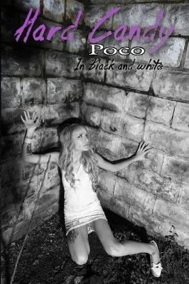 Book cover for Hard Candy Photos, Poco, Black and White