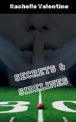 Cover of Secrets and Sidelines