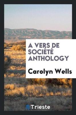 Book cover for A Vers de Societe Anthology