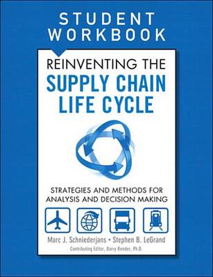 Book cover for Reinventing the Supply Chain Life Cycle, Student Workbook