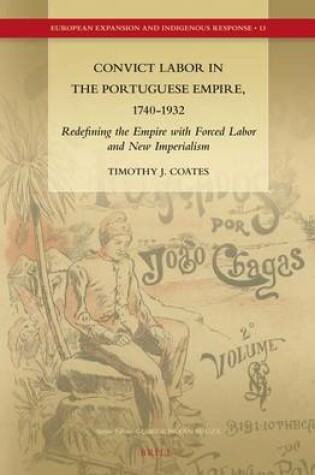 Cover of Convict Labor in the Portuguese Empire, 1740-1932