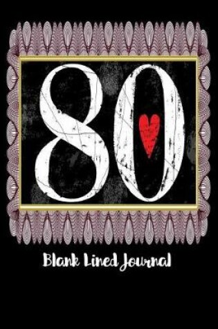 Cover of 80 Blank Lined Journal