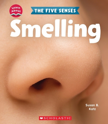 Book cover for Smelling (Learn About: The Five Senses)