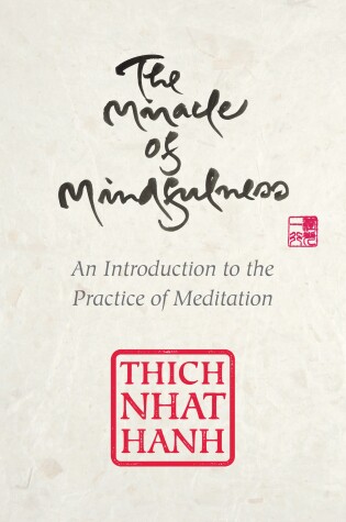 Cover of The Miracle of Mindfulness, Gift Edition
