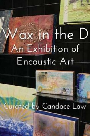 Cover of Wax in the D