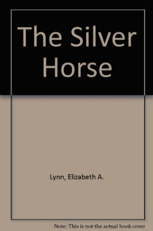 Cover of The Silver Horse