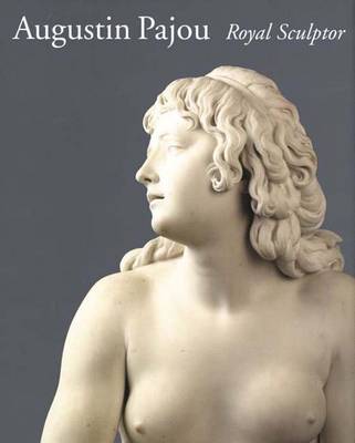 Book cover for Augustin Pajou: Royal Sculptor