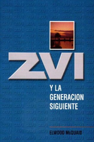 Cover of Zvi y la Generacion Siguiente