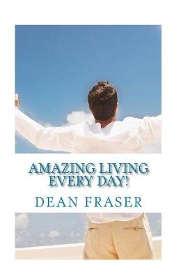 Book cover for Amazing Living Every Day