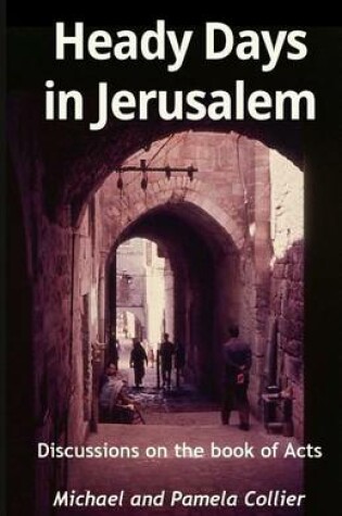 Cover of Heady Days in Jerusalem