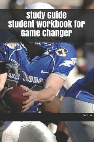 Cover of Study Guide Student Workbook for Game Changer