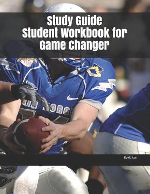 Book cover for Study Guide Student Workbook for Game Changer