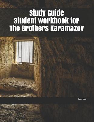 Book cover for Study Guide Student Workbook for The Brothers Karamazov