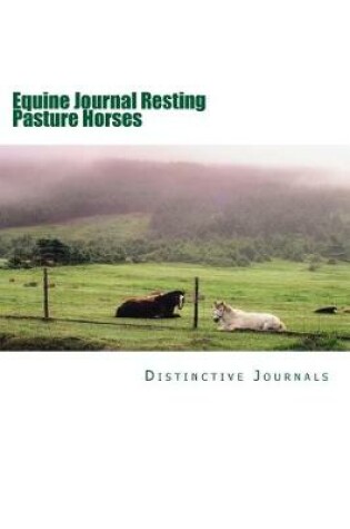 Cover of Equine Journal Resting Pasture Horses