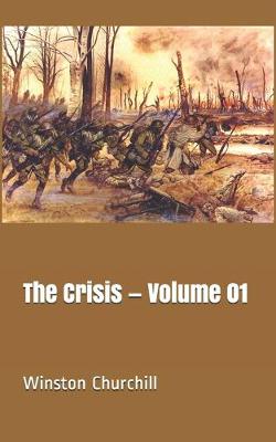 Book cover for The Crisis - Volume 01