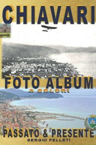 Cover of Chiavari - Foto Album a Colori