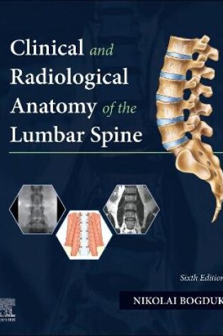 Cover of Clinical and Radiological Anatomy of the Lumbar Spine - E-Book