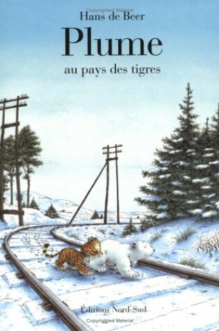 Cover of Plume Au Pays Des Tigres