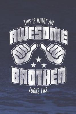 Book cover for This is What an Awesome Brother Looks Like