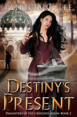 Cover of Destiny's Present