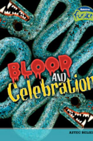 Cover of Blood and Celebration