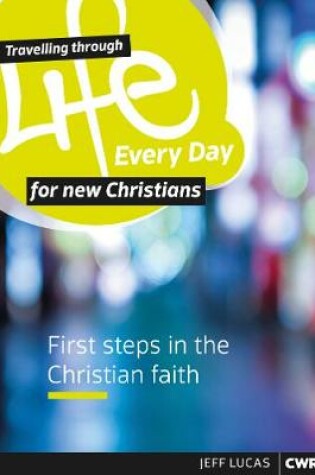 Cover of Travelling Through Life Every Day For New Christians