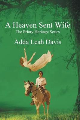 Cover of A Heaven Sent Wife