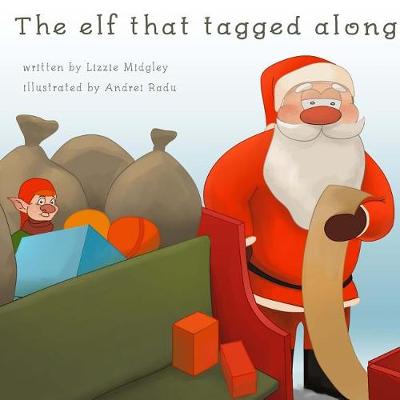 Book cover for The elf who tagged along.