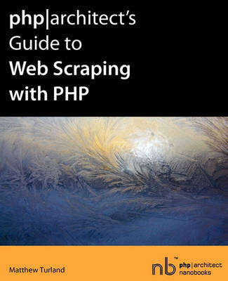 Book cover for Php|architect's Guide to Web Scraping