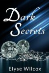 Book cover for Dark Secrets