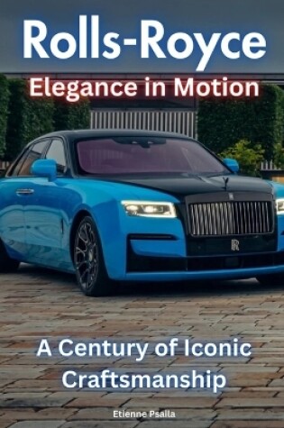 Cover of Rolls-Royce - Elegance In Motion