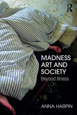 Book cover for Madness, Art, and Society