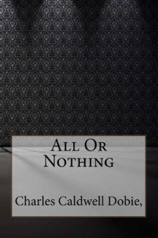 Cover of All or Nothing